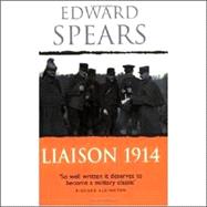 Liaison 1914: A Narrative of the Great Retreat