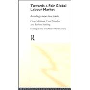 Towards A Fair Global Labour Market: The Role of International Labour