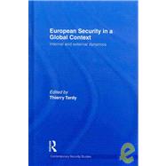 European Security in a Global Context: Internal and External Dynamics
