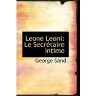 Leone Leoni : Le SecrActaire Intime