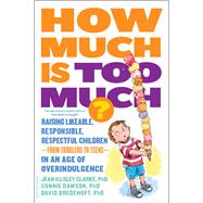 How Much Is Too Much? [previously published as How Much Is Enough?]