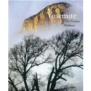 Yosemite: The Promise of Wildness