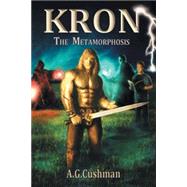 Kron: The Metamorphosis