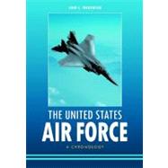 The United States Air Force: A Chronology
