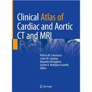 Clinical Atlas of Cardiac and Aortic CT and MRI