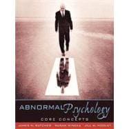 Abnormal Psychology: Core Concepts