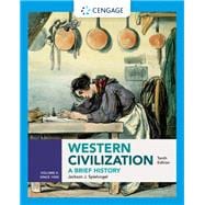 Western Civilization: A Brief History, Volume II: Since 1500
