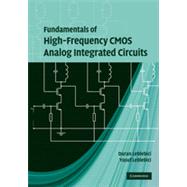 Fundamentals of High-Frequency CMOS Analog Integrated Circuits