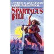 The Spartacus File