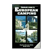 Traveler's Guide to European Camping : Explore Europe with RV of Tent