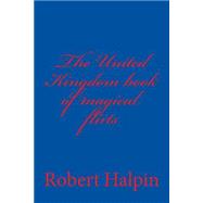 The United Kingdom Book of Magical Flirts