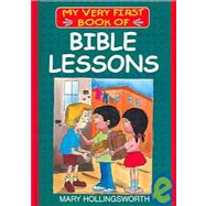 My Very First Book of Bible Lessons