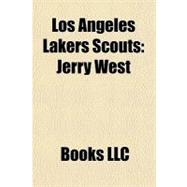 Los Angeles Lakers Scouts : Jerry West
