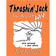 Best of Thrashin' Jack 2014