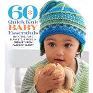 60 Quick Knit Baby Essentials Sweaters, Toys, Blankets, & More in Cherub™ from Cascade Yarns®