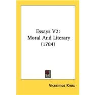 Essays V2 : Moral and Literary (1784)