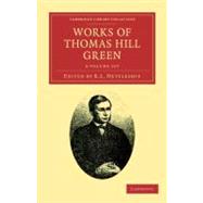 Works of Thomas Hill Green