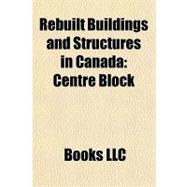 Rebuilt Buildings and Structures in Canada