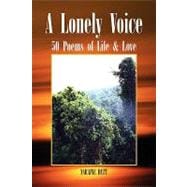 Lonely Voice : 50 Poems of Life and Love