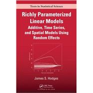 Richly Parameterized Linear Models: Additive, Time Series, and Spatial Models Using Random Effects
