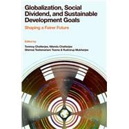 Globalization, Social Dividend, and Sustainable Development Goals