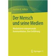 Der Mensch und seine Medien