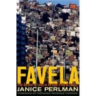 Favela Four Decades of Living on the Edge in Rio de Janeiro