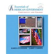 Essentials of American Government: Continuity and Change, 2008 Edition