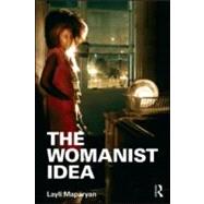 The Womanist Idea