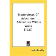 Masterpieces of Adventure : Adventures Within Walls (1922)