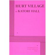 Hurt Village - Acting Edition