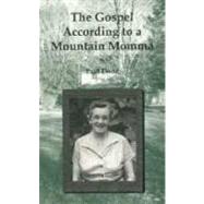 The Gospel According to a Mountain Momma