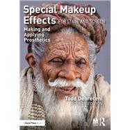 Special Makeup Effects for Stage and Screen