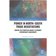 The Power of Developing Countries in International Trade: Making Economic Partnership Agreements with the European Union