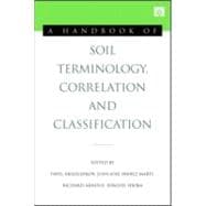 A Handbook of Soil Terminology, Correlation and Classification