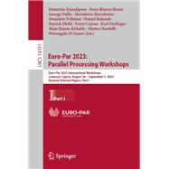 Euro-Par 2023: Parallel Processing Workshops