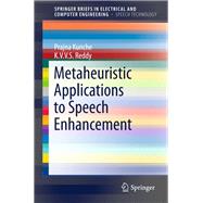 Metaheuristic Applications to Speech Enhancement