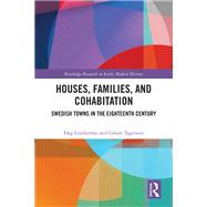Houses, Families, and Cohabitation