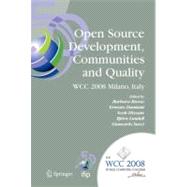 Open Source Development, Communities and Quality
