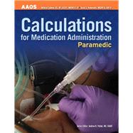 Paramedic: Calculations for Medication Administration