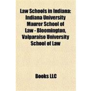 Law Schools in Indian : Indiana University Maurer School of Law - Bloomington, Valparaiso University School of Law