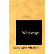 Westways : A Village Chronicle