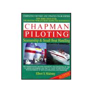 Chapman Piloting : Seamanship and Small Boat Handling