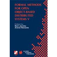 Formal Methods for Open Object-based Distributed Systems V
