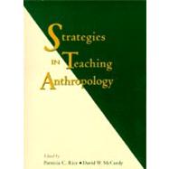 Strategies in Teaching Anthropology