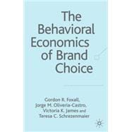 The Behavioural Economics of Brand Choice