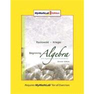 Beginning Algebra with Applications & Visualization, MyMathLab Edition