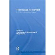 The Struggle for the West: A Divided and Contested Legacy