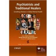 Psychiatrists and Traditional Healers Unwitting Partners in Global Mental Health