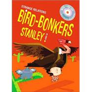Bird-Bonkers Stanley Bird Bonkers Stanley